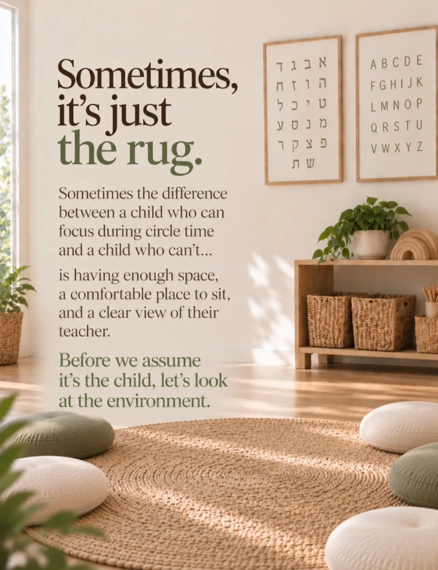 Sometimes the “circle time behavior” isn’t really about the child
